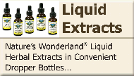 Nature�s Wonderland� Liquid Herbal Extracts in Convenient Dropper Bottles...