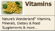 Nature�s Wonderland� Vitamins, Minerals, Dietary & Food Supplements & more...