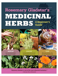 Rosemary Gladstar's Medicinal Herbs: A Beginner's Guide (224 Pages)