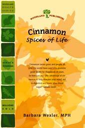 Cinnamon - Stimulate Health by Barbara Wexler, MPH (31 page booklet)