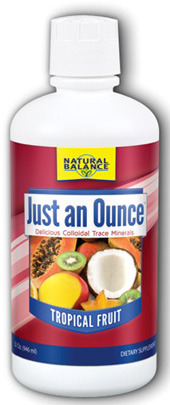 Just An Ounce Colloidal Trace Minerals - Tropical Fruit, 32 oz / 946ml (Natural Balance)
